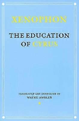 Die Erziehung von Cyrus