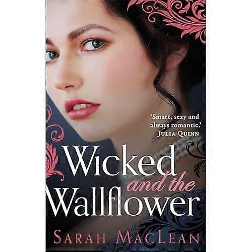 Wicked and the Wallflower (The Bareknuckle ba*tards)