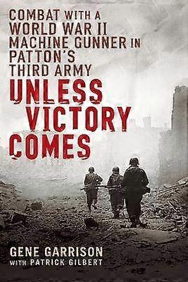 Unless Victory Comes