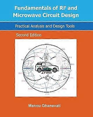 Fundamentals of RF and Microwave Circuit Design