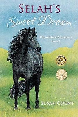 Selah's Sweet Dream