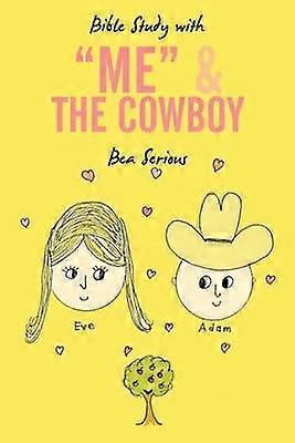 Bible Study with "Me" and The Cowboy