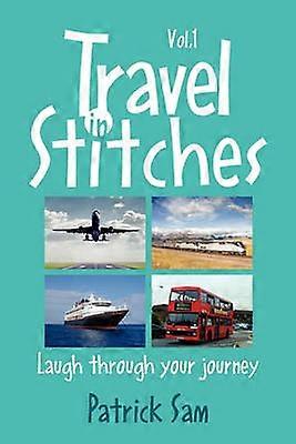 Travel in Stitches Laugh Through Your Journey