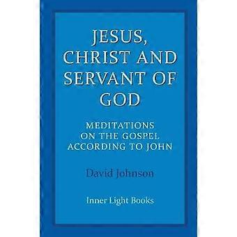 Jesus Christ and Servant of God