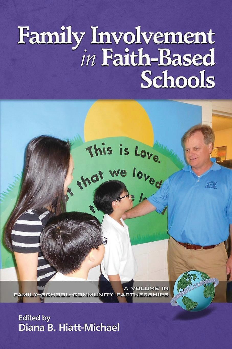 Family Involvement In Faithbased Schools Paperback