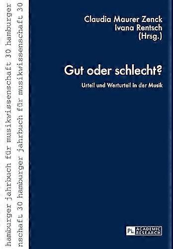 Gut Oder Schlecht Paperback