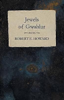 Jewels of Gwahlur