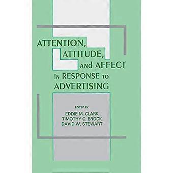Aufmerksamkeit Einstellung und Affekt als Reaktion auf Werbung
