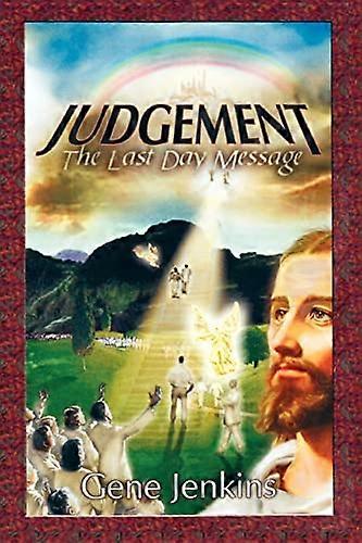 Jugement: Le message du dernier jour