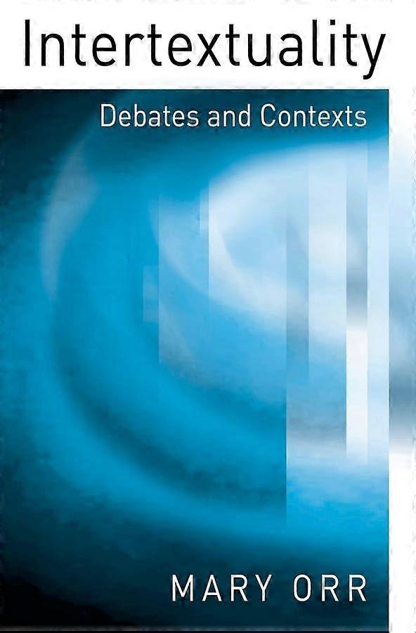 Intertextualitet: Debatter och sammanhang