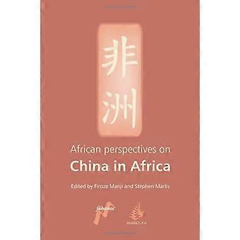 Afrikanske perspektiver på Kina i Afrika