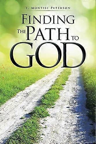 Finding the Path to God