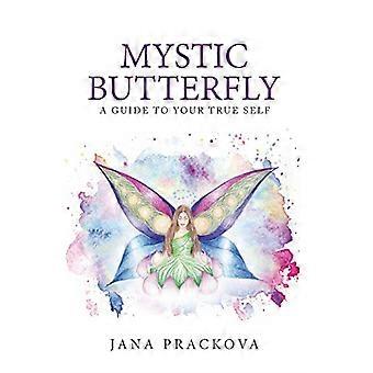 Mystic Butterfly: en guide til dit sande jeg