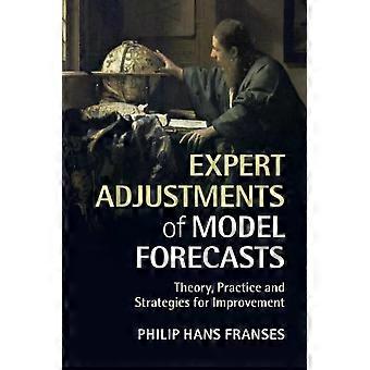Ajustes de especialistas em previsões de modelos - Philip Hans Franses