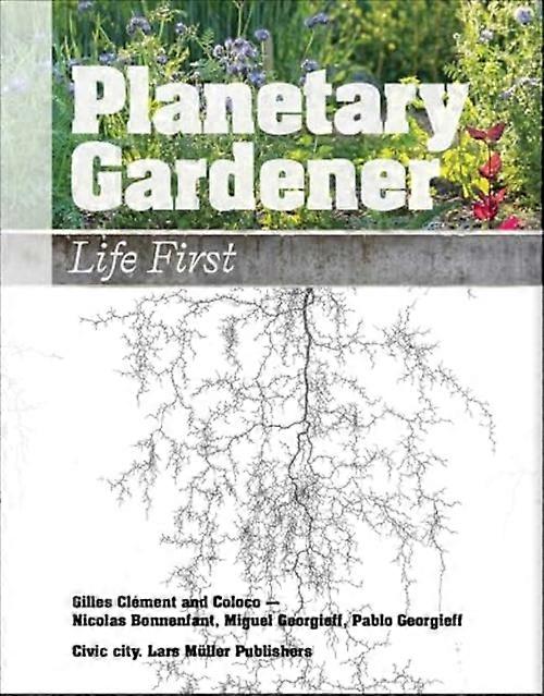 Planetary Gardener : Life First