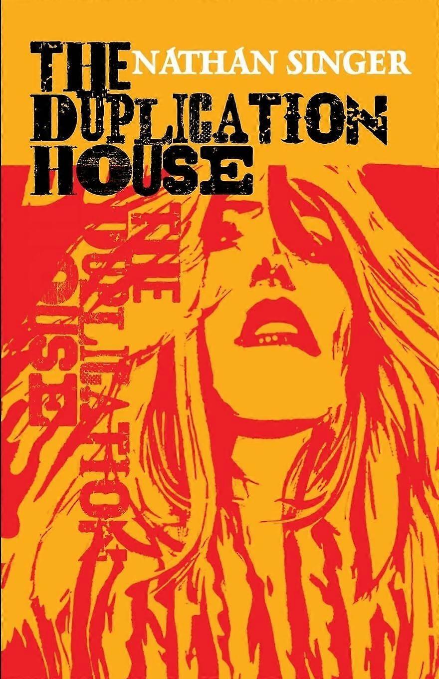 The duplication house