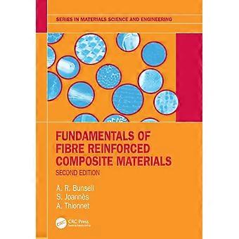 Fundamentals Of Fibre Reinforced Composite Materials - A.R. Bunsell - Paperback - en Book