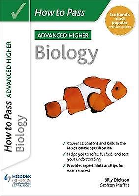 How to Pass Advanced Higher Biology