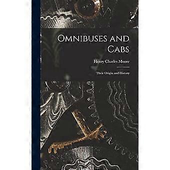 Omnibuses and cabs their origin and history