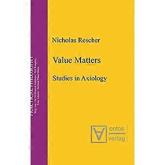 L'importance des valeurs : Études d'axiologie