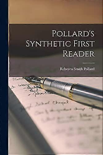 Pollard's synthetic first reader