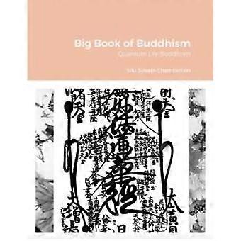 Big Book Of Buddhism - Sylvain Chamberlain-Nyudo - Paperback - en Book