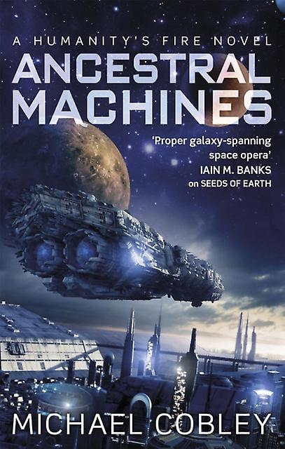 Ancestral Machines by Michael Cobley Paperback