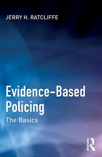 Evidencebased Policing by Jerry H. Ratcliffe Paperback Book