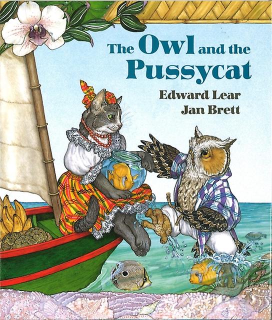 The Owl And The Pussycat by Edward Lear & Illustrated by Jan Brett Book