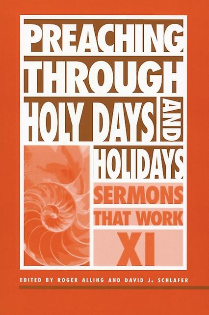 Preaching Through Holy Days And Holidays