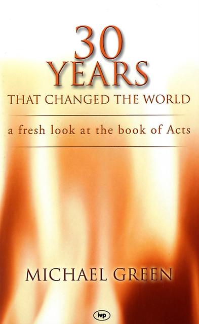 30 Years That Changed The World by Michael Author Green Paperback Book