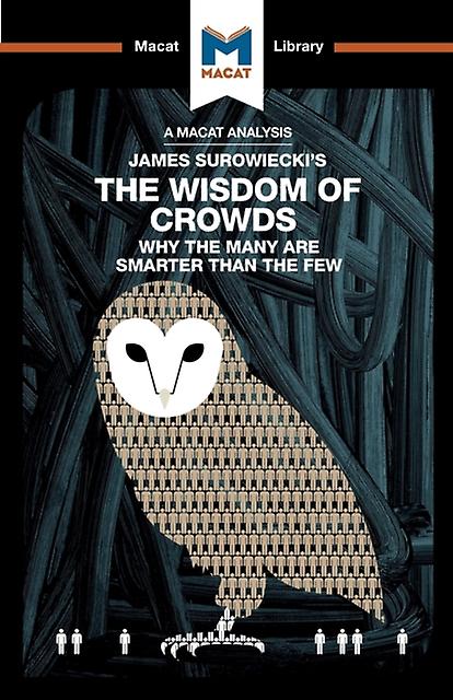 An Analysis Of James Surowieckis The Wisdom Of Crowds by Nikki Springer Paperback Book