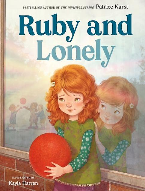 Ruby And Lonely by Patrice Karst Paperback Book