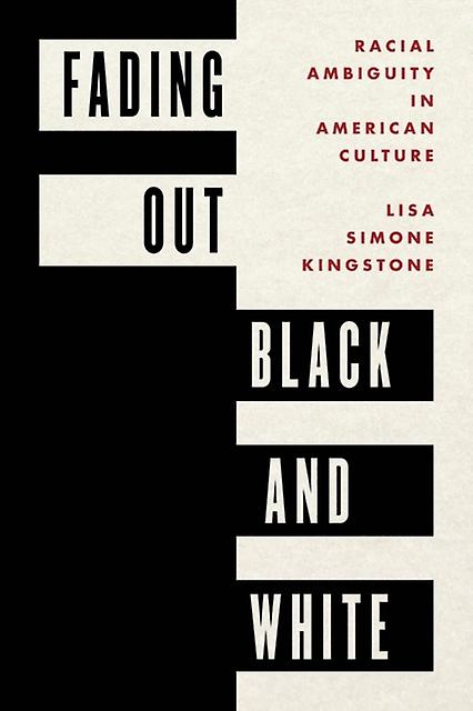 Fading Out Black And White by Lisa Simone Kingstone Paperback Book
