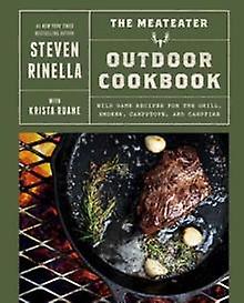 The Meateater Outdoor Cookbook by Krista Ruane Hardback Book