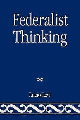 Federalist Thinking