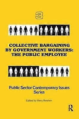 Collective Bargaining by Government Workers