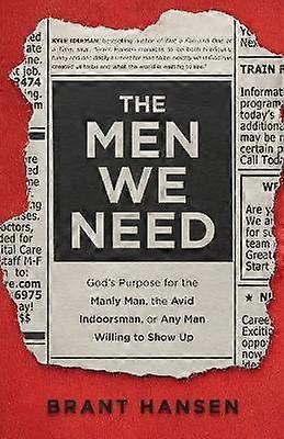 The Men We Need