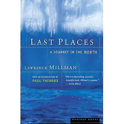 Last Places: A Journey in the North
