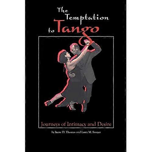 The Temptation To Tango