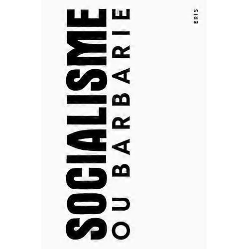 A Socialisme ou Barbarie Anthology