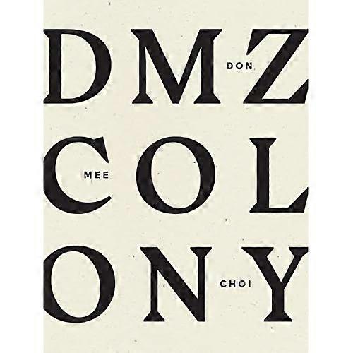 Colonie de DMZ