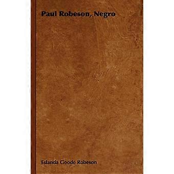 Paul Robeson Negro