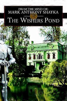 The Wishers Pond