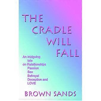 The Cradle Will Fall