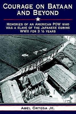 Courage on Bataan and Beyond