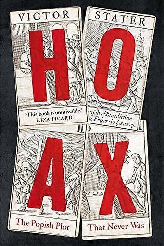Hoax: The Popish Plot that Never Was