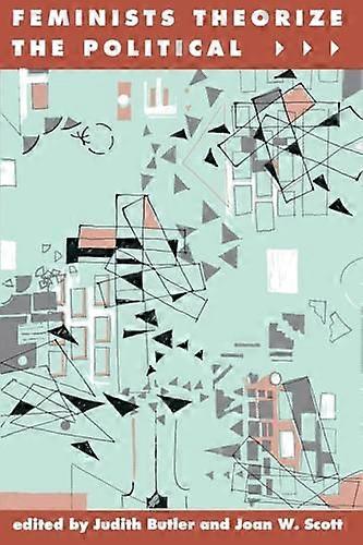 Feminists Theorize the Political