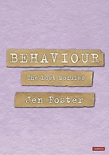Behaviour The Lost Modules