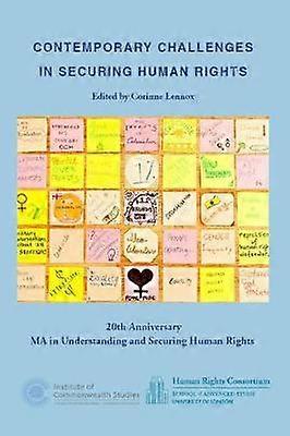 Contemporary Challenges in Securing Human Rights